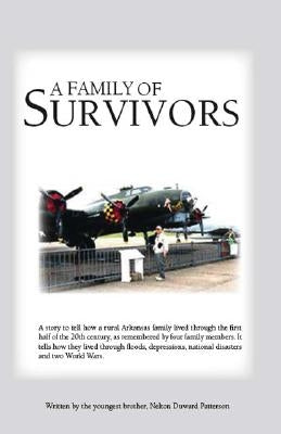A Family of Survivors by Patterson, Nelton Duward