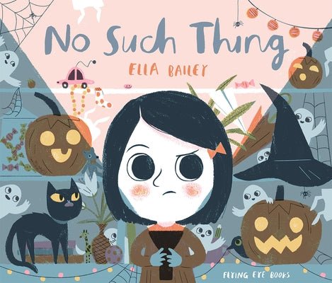 No Such Thing by Bailey, Ella