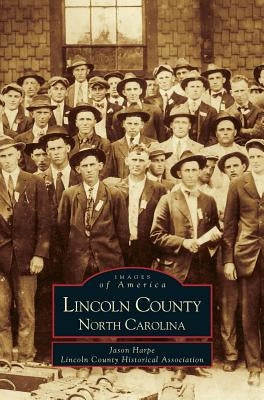 Lincoln County, North Carolina by Harpe, Jason