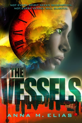 The Vessels by Elias, Anna M.