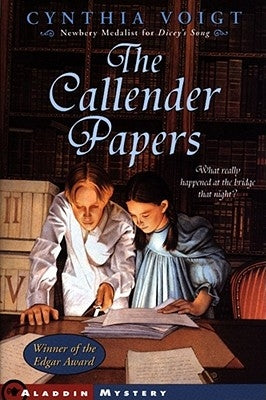 The Callender Papers by Voigt, Cynthia