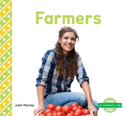 Farmers by Murray, Julie