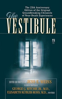 The Vestibule by Weiss, Jess E.