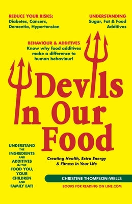 Devils In Our Food by Thompson-Wells, Christine