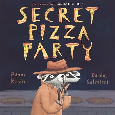 Secret Pizza Party by Rubin, Adam
