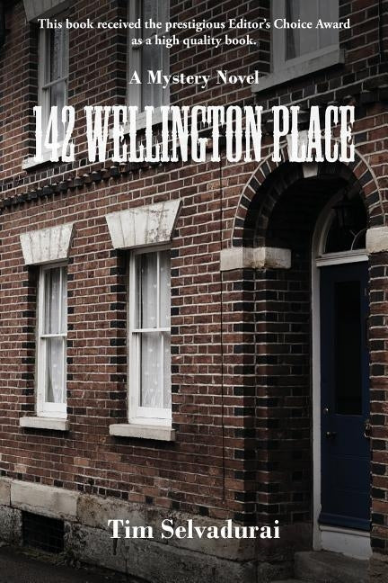 142 Wellington Place by Selvadurai, Tim