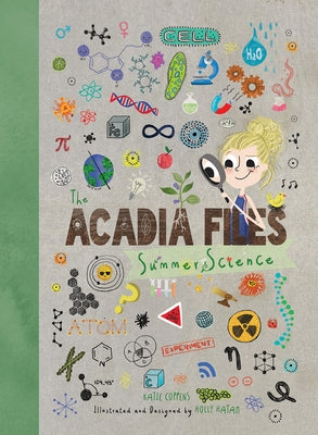 The Acadia Files: Summer Science by Coppens, Katie