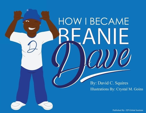 Beanie Dave by Squires, David C.