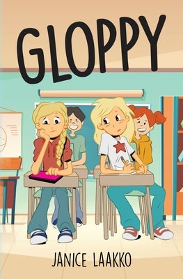 Gloppy by Laakko, Janice