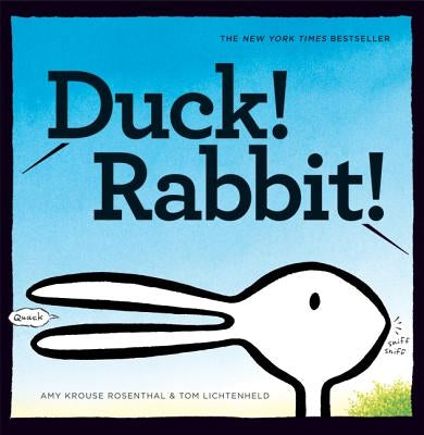 Duck! Rabbit! by Rosenthal, Amy Krouse