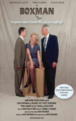 BOXedMAN: I'm Going To Make A Movie - Why Are You Laughing? by Pasyanos, Nicholas