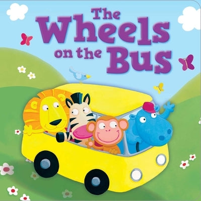 The Wheels on the Bus by Igloobooks