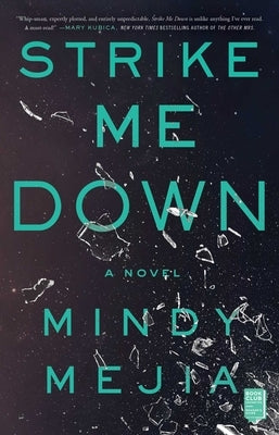 Strike Me Down by Mejia, Mindy