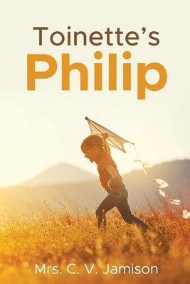 Toinette's Philip by Jamison, C. V.