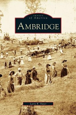 Ambridge by Slater, Larry R.