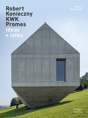 Robert Konieczny: Kwk Promes by Jodidio, Philip