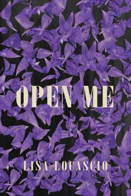Open Me by Locascio, Lisa