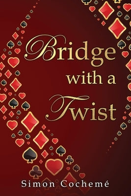 Bridge with a Twist by Cochem&#233;, Simon