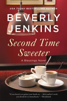 Second Time Sweeter: A Blessings Novel by Jenkins, Beverly