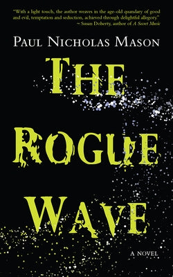 The Rogue Wave by Mason, Paul