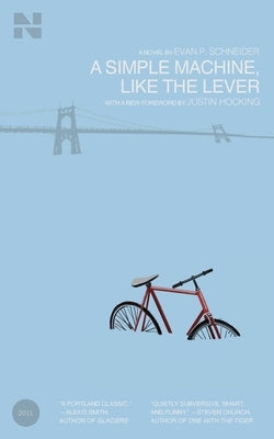 A Simple Machine, Like the Lever by Schneider, Evan P.