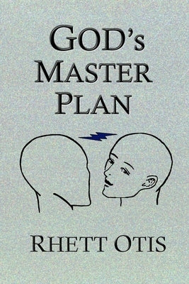 God's Master Plan by Otis, Rhett