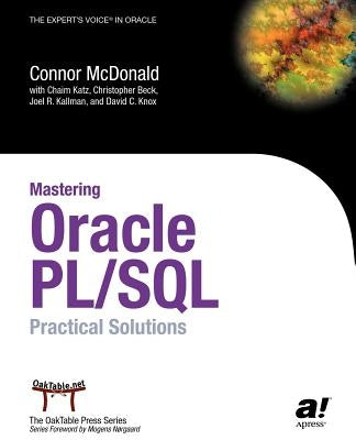 Mastering Oracle Pl/SQL: Practical Solutions by Beck, Christopher