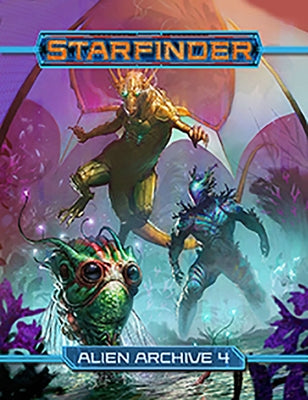 Starfinder Rpg: Alien Archive 4 by Paizo Publishing