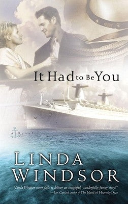 It Had to Be You by Windsor, Linda