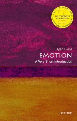 Emotion: A Very Short Introduction by Evans, Dylan