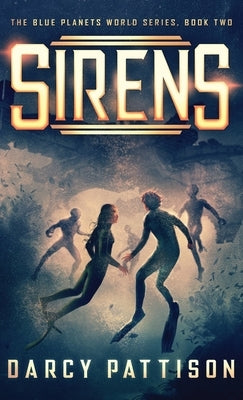 Sirens by Pattison, Darcy