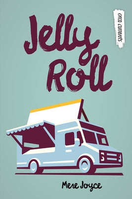 Jelly Roll by Joyce, Mere