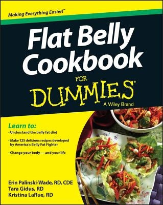 Flat Belly Cookbook for Dummies by Palinski-Wade, Erin