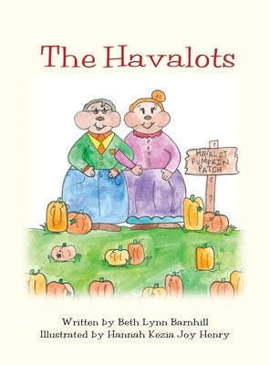 The Havalots by Barnhill, Beth Lynn