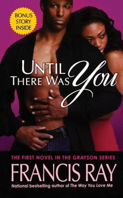 Until There Was You by Ray, Francis