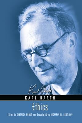 Ethics by Barth, Karl
