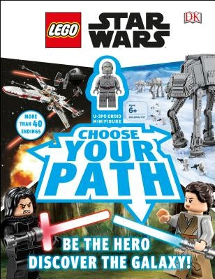 Lego Star Wars: Choose Your Path [With Toy] by DK