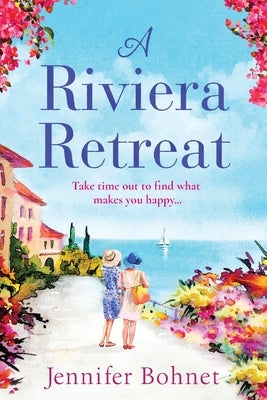 A Riviera Retreat by Bohnet, Jennifer