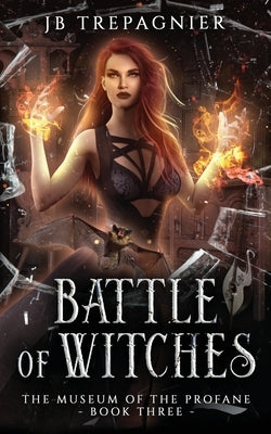 Battle of Witches: A Paranormal Reverse Harem Romance by Trepagnier, Jb