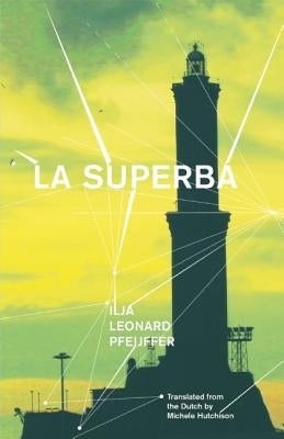 La Superba by Pfeijffer, Ilja Leonard