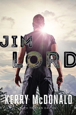 Jim Lord by McDonald, Kerry