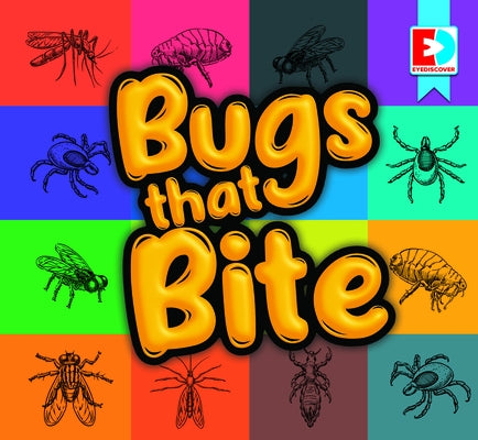 Bugs That Bite by Koran, Maria