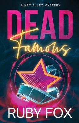 Dead Famous by Fox, Ruby
