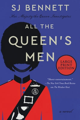 All the Queen's Men by Bennett, Sj