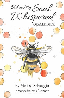 When My Soul Whispered Oracle Deck by 