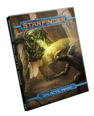 Starfinder Rpg: Galactic Magic by Paizo Publishing