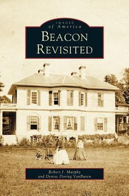 Beacon Revisited by Murpity, Robert