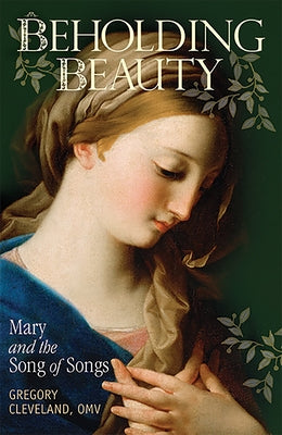 Beholding Beauty by Cleveland, Gregory