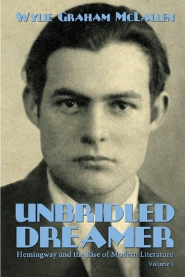 Unbridled Dreamer by McLallel, Wylie Graham