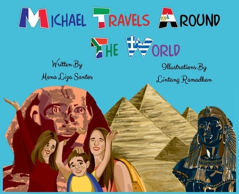 Michael Travels Around the World by Santos, Mona Liza